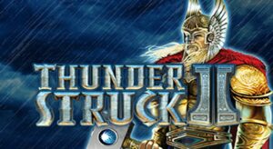 สล็อต Thunderstruck II